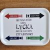 Bricka med texten du kan inte köpa lycka men du kan köpa ett liftkort