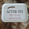 Bricka med texten After-ski